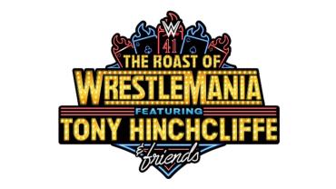 Roast of WrestleMania - Tony Hinchcliffe